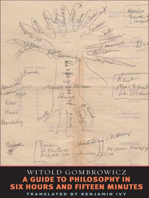 Title details for A Guide to Philosophy in Six Hours and Fifteen Minutes by Witold Gombrowicz - Available